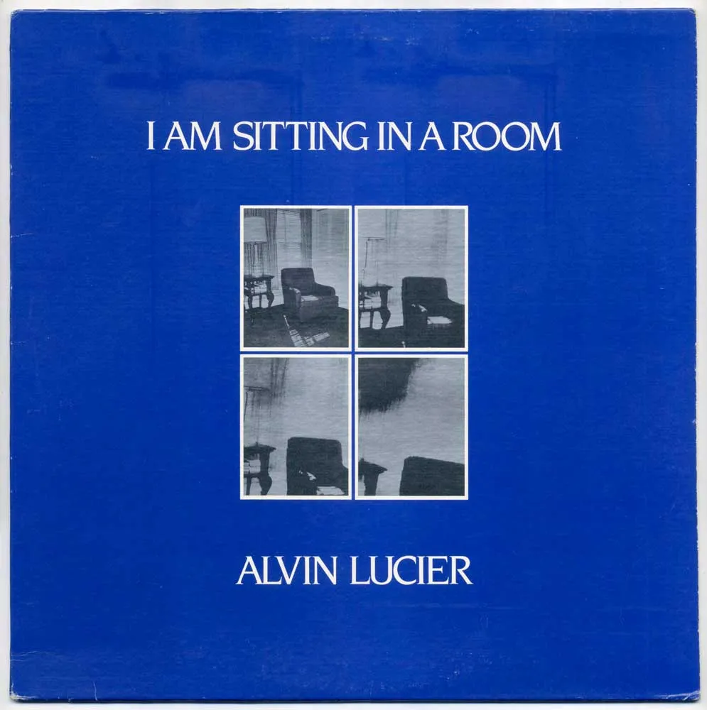 Record cover of 'I am sitting in a room' by Alvin Lucier